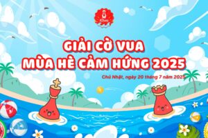 Giải Cờ Vua ichess Mùa Hè Cảm Hứng 2025